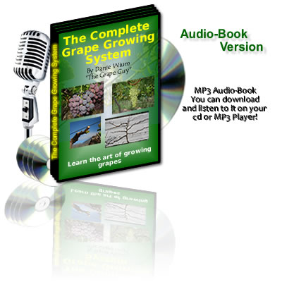 The Complete Grape Growing System Audio Book