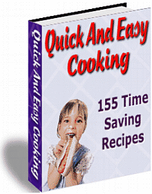 Quick and easy cooking